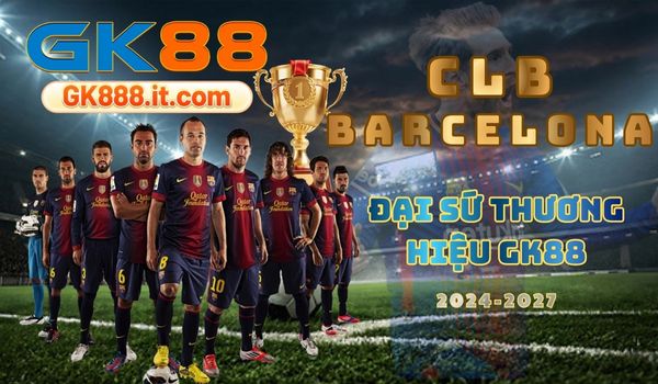 barcalone-dai-su-thuong-hieu-gk888-it-com